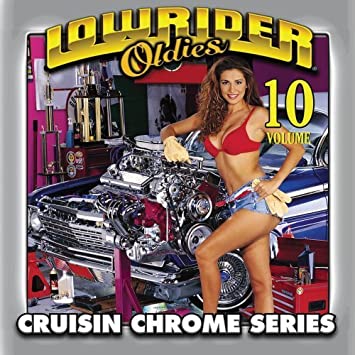 Various Artists - Lowrider Oldies: Volume 10 (New CD) - Mad World Records