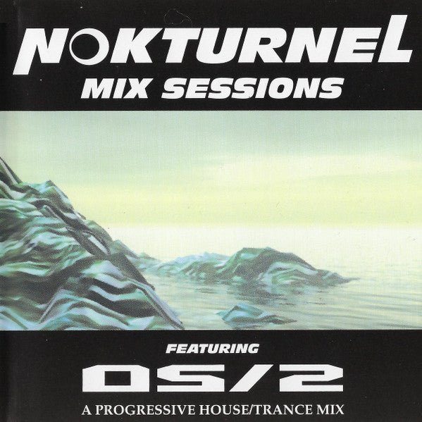 Various Artists - Nokturnal Mix Sessions Featuring OS/2 (Used CD) - Mad World Records