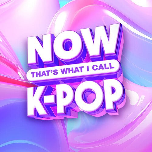 Various Artists - NOW That's What I Call K - Pop [2xLP] (New Vinyl LP) - Mad World Records