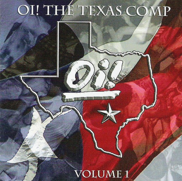 Various Artists - Oi! The Texas Comp Vol. 1 (New CD) - Mad World Records