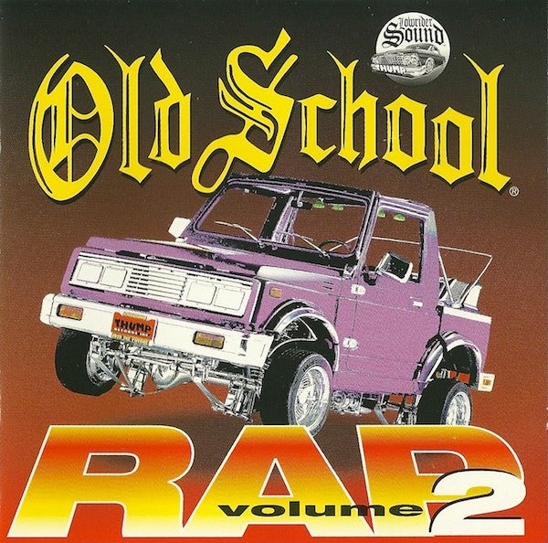 Various Artists - Old School Rap Volume 2 (New CD) - Mad World Records