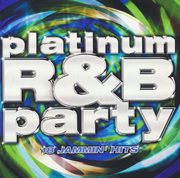 Various Artists - Platinum R&B Party (Used CD) - Mad World Records