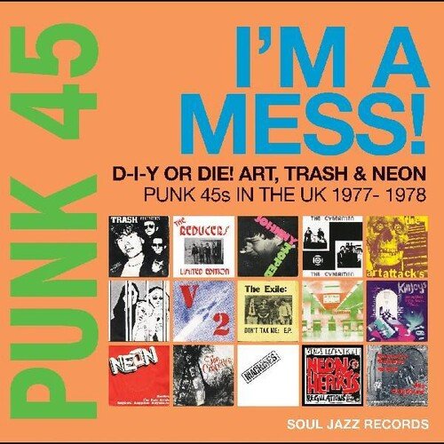 Various Artists ‎ - PUNK 45: I’m A Mess! D - I - Y Or Die! Art, Trash & Neon: Punk 45s In The UK 1977 - 78 (New Vinyl LP) - Mad World Records