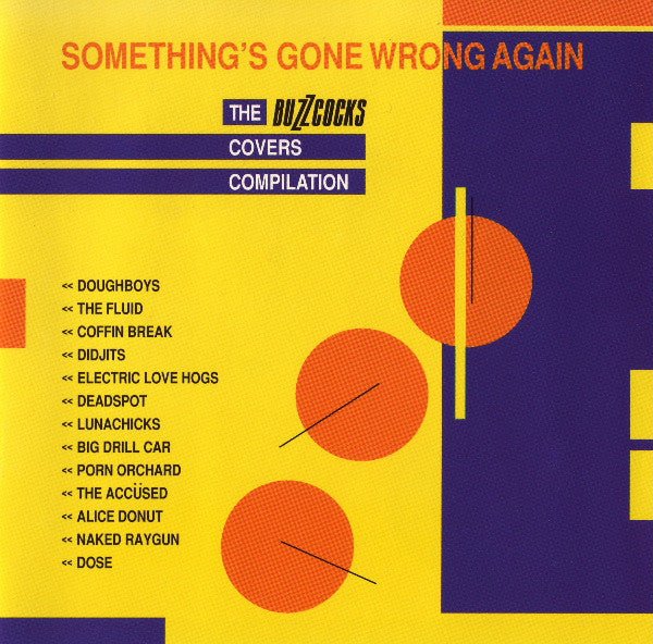 Various Artists - Something's Gone Wrong Again: The Buzzcocks Covers Compilation (Used CD) - Mad World Records