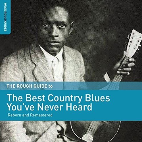 Various Artists - The Rough Guide to The Best Country Blues You've Never Heard (New Vinyl LP) - Mad World Records