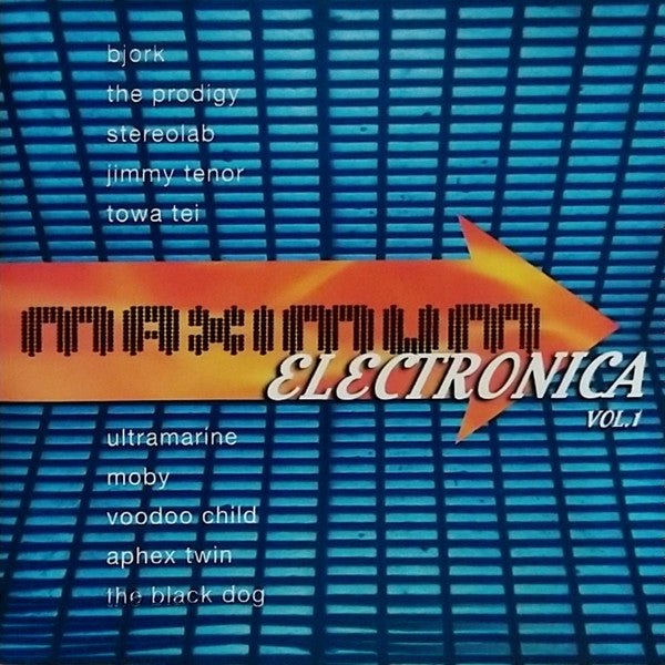 Various - Maximum Electronica Vol, 1 (Used CD) - Mad World Records