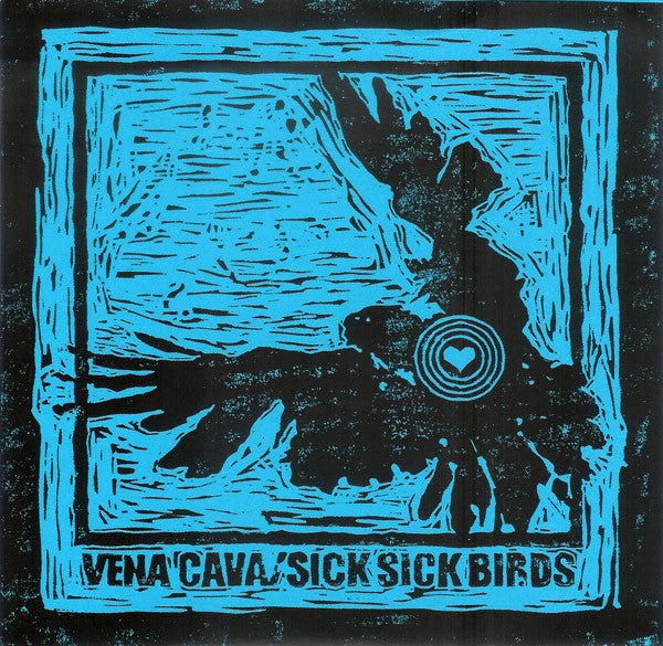 Vena Cava / Sick Sick Birds - Split 7" (Used 7") - Mad World Records