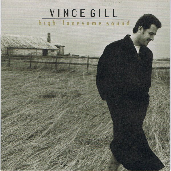 Vince Gill - High Lonesome Sound (Used CD) - Mad World Records