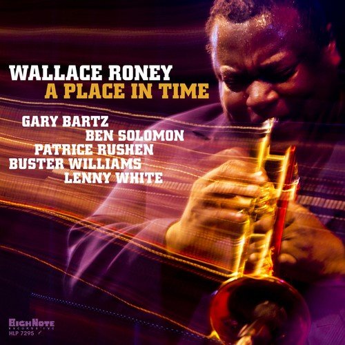 Wallace Roney - A Place in Time (New Vinyl LP) - Mad World Records