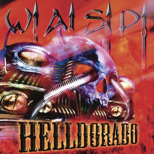 W.A.S.P. - Helldorado (New CD) - Mad World Records