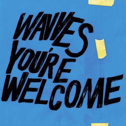 Wavves - You're Welcome (New CD) - Mad World Records