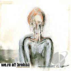 We.re All Broken ‎ - Campaign Moving Slow (New CD) - Mad World Records