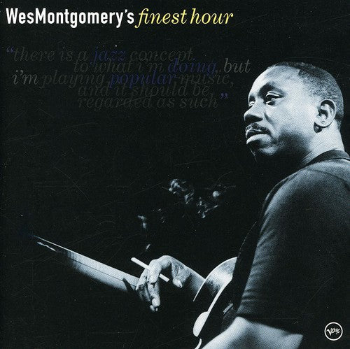 Wes Montgomery - Finest Hour (New CD) - Mad World Records