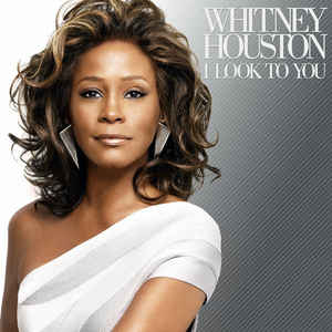 Whitney Houston - I Look To You (New CD) - Mad World Records