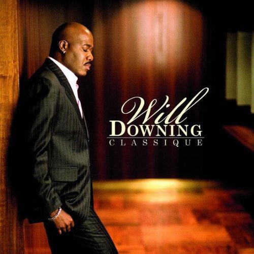 Will Downing - Classique (New CD) - Mad World Records