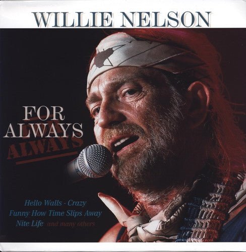 Willie Nelson - For Always (New Vinyl LP) - Mad World Records