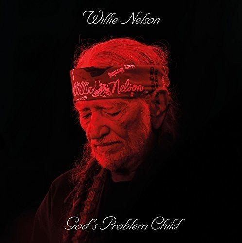 Willie Nelson - God's Problem Child (New CD) - Mad World Records