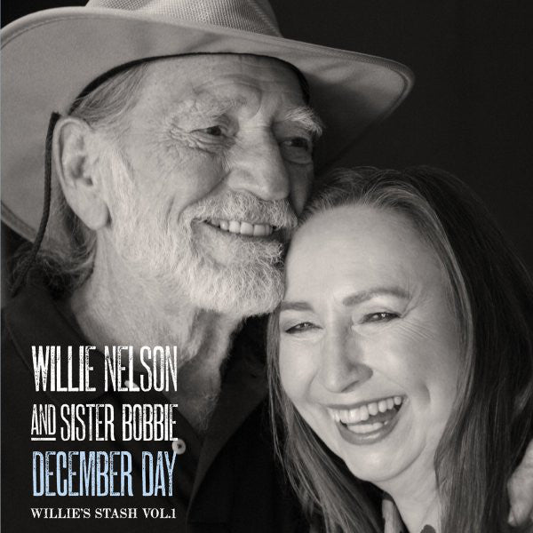 Willie Nelson & Sister Bobbie - December Day - Willie's Stash V (New CD) - Mad World Records