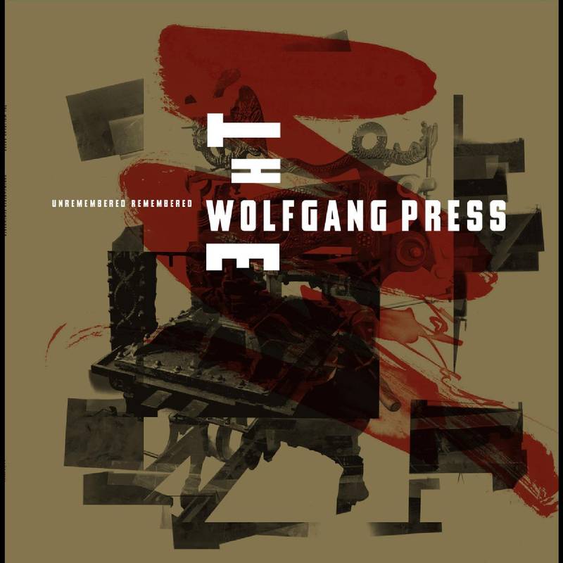 Wolfgang Press - Unremembered, Remembered (New Vinyl LP) - Mad World Records