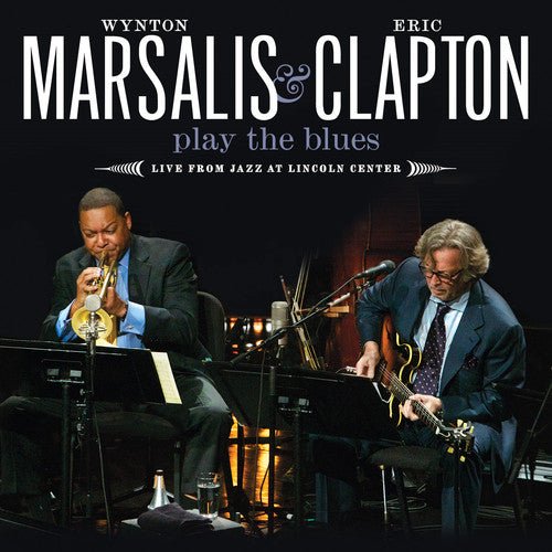 Wynton Marsalis & Eric Clapton - Play The Blues Live From Jazz At Lincoln Center [Import] (Used CD) - Mad World Records