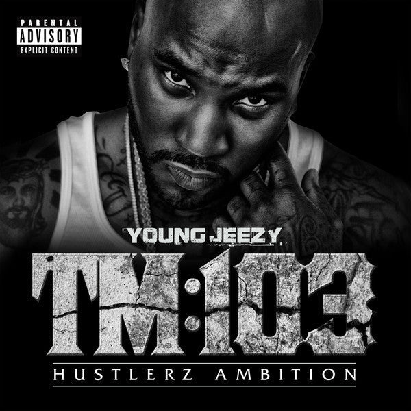 Young Jeezy - TM:103 Hustlerz Ambition (New CD) - Mad World Records