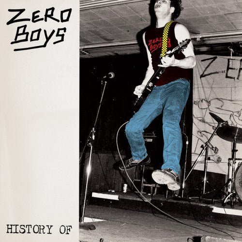 Zero Boys - History Of (New CD) - Mad World Records